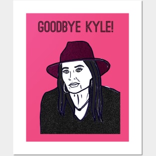 Goodbye Kyle Posters and Art